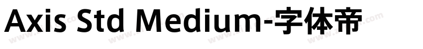 Axis Std Medium字体转换